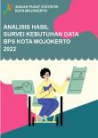 Analisis Hasil Survei Kebutuhan Data BPS Kota Mojokerto 2022